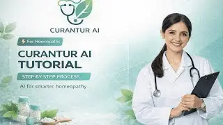 Getting Started with Curantur AI | Complete Tutorial for Homeopaths