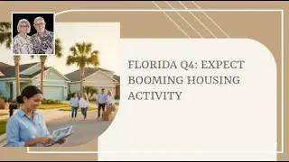 Florida Q4: Expect Booming Housing Activity