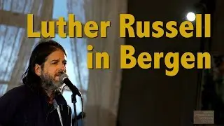 Luther Russell - LIVE