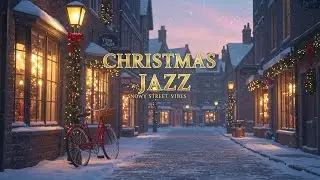 Smooth Jazz Christmas Music 🎷 &ndash; Snowy Winter Street Vibes ❄