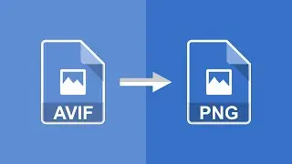 How to Convert AVIF to PNG Image (Offline)