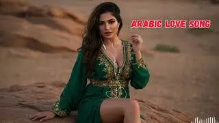 Habibi Love Song - Romantic Escape - Arabic Soul Journey | 1 Hour 💞