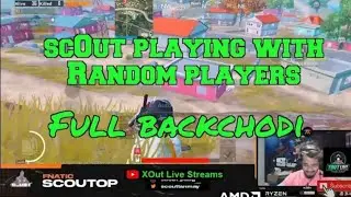SCOUT PALYING WITH FUNNY RANDOM PLAYERS | FULL BAKCHODI