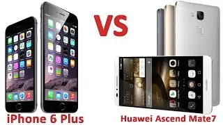 Huawei Ascend Mate 7 VS iphone 6 plus test