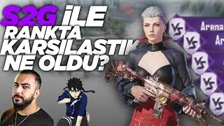 S2G İLE DERECELİ TDMDE KARŞILAŞTIK - NELER OLDU? | Pubg Mobile