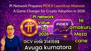 Yamatora kugaciro ka pi Network| yemeza ko hagoye kuba amatora| le 22/1/2026