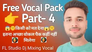Vocal Pack Download Part-4 | Dj Vocal Pack Free Download | Vocal Pack Download | Vocal Pack New