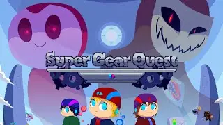 Super Gear Quest Trailer