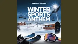 Winter Sports Anthem