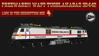 FREEWARE!!! WAP7 Tughlakabad 30442 for MSTS/OpenRails