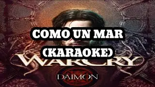 WarCry - Como un Mar (Karaoke)