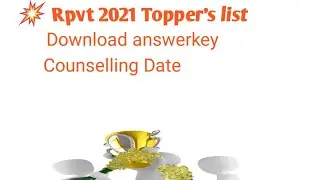 Rpvt 2021 Counselling- Date , Seat allotment colleges