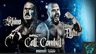 Impact Wrestling Rhino vs. Michael Elgin&hellip;LET THEM FIGHT!!