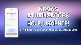 ALERTA Poco X6 Pro: Nova Atualiza&ccedil;&atilde;o HyperOS 3 Resolve Bug Cr&iacute;tico + Patch Janeiro 2026 Dispon&iacute;vel