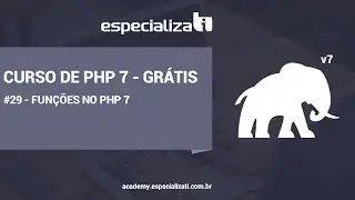 29 - Declarar Fun&ccedil;&otilde;es no PHP 7