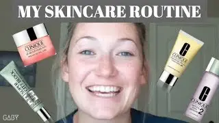 My Skincare Routine!! Clinique Skincare - Moisturize and Protect