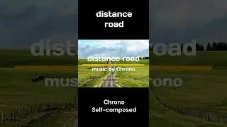 distance road (Self-composed) #music #shorts