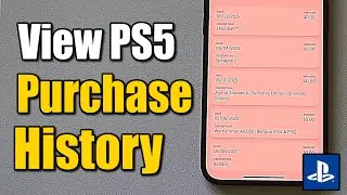 How to View your PS5 Store Purchase History using Phone PlayStation App (Best Method)