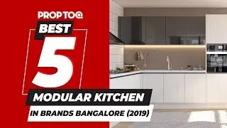 Best 5 Modular Kitchen brands in Bangalore | On the basis of year established