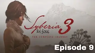 Syberia 3 Episode 9 Amusement Park part 1