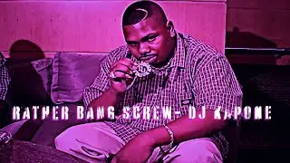 Rather bang Screw 2025 ( chopped and screwed by DJ-Kapone-312)