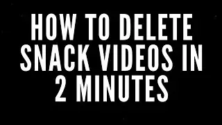 How to delete snack videos | snack videos delete kaise Kare