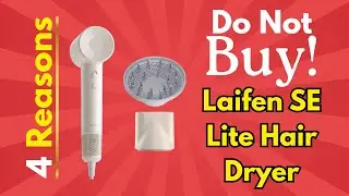 STOP! Don&rsquo;t Buy the Laifen SE Lite Hair Dryer Review Before Watching This!