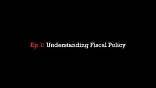 Fiscal Policy Explained  Taxes, Spending
