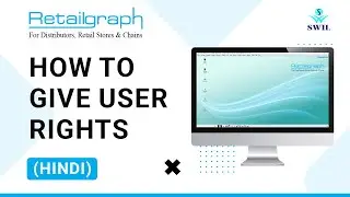 How to Give User Rights in SwilERP(Retailgraph) Software  #userright