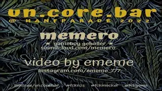 Memero - live at un.core.bar @ hanfparade 2022