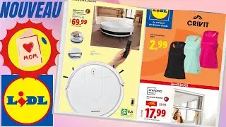 catalogue LIDL NON ALIMENTAIRE du 19 au 22 mai 2025 🌞 Arrivage - FRANCE