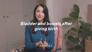 Postpartum Recovery: Bladder & Bowel Care and Incontinence with Clare Bourne Physio