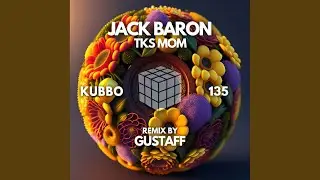 TKS Mom (Gustaff Remix)