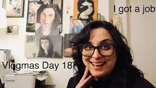 Some Good News and Starting Another Self Portrait | Vlogmas Day 18