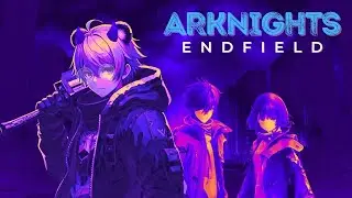 ARKNIGHTS: ENDFIELD THEN LATER REACTIONS #dbdcreator #ocestreamer