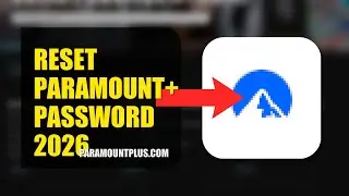 How To Reset Paramount+ Password 2026