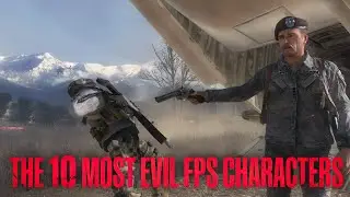 The 10 Most Evil FPS Villains of All Time | Top 10 Most Evil FPS Characters Ranked