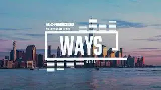 (no copyright music) Lofi type beat by Alex-Productions | Vlog music | Ways |