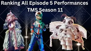 Ranking All Episode 5 Performances (Shower Anthem Night) | Masked Singer Season 11