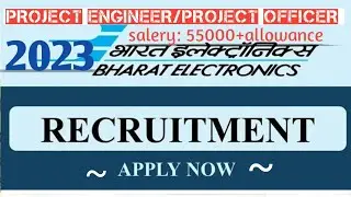 BEL recruitment 2023 apply online | bel new vacancy 2023 | project engineer/project officer vacancy