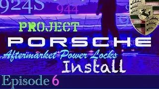 How To Add Power Locks to a 924 or 944 Porsche