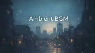 UpBeat Ambient BGM 060