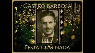 Castro Barbosa - Festa iluminada - 1942