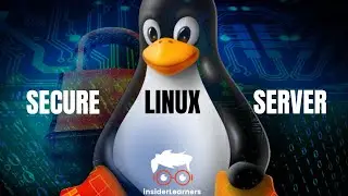 How to Secure your Linux Servers from Hackers | InsiderLearners | Cyber Security Tutorials