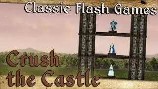 Crush The Castle | Classic Flash Games