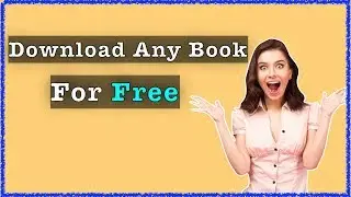 Download Any Book For Free | Free Books For Competitive Exams IIT-JEE, UPSC, NEET, GATE, Gov. Exam