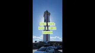 Inside Florida's Citrus Tower!