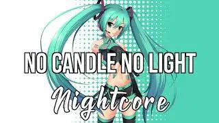 (NIGHTCORE) No Candle No Light (feat. Nicki Minaj) - ZAYN