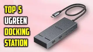 Best Ugreen Docking Station in 2025 | Top 5 Picks