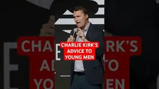 Charlie Kirk's TOUGH Message for Young Men
